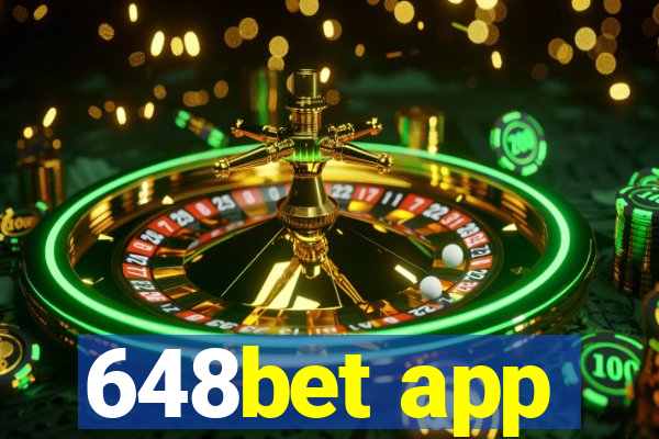 648bet app